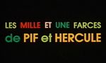 Les Mille et une Farces de Pif et Hercule