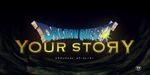 Dragon Quest : Your Story